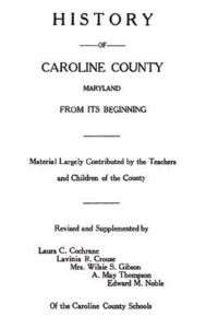 Genealogy & History of Caroline County Maryland MD  