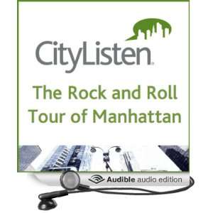  The Rock and Roll Tour of Manhattan (Audible Audio Edition 