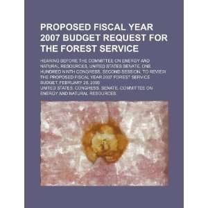   United States Senate,  fiscal year 2007 Forest Service budget