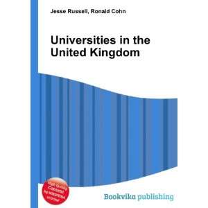  Universities in the United Kingdom: Ronald Cohn Jesse 