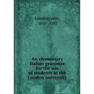   of students in the London university univ . coll London univ Books