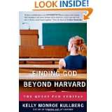 Finding God Beyond Harvard The Quest for Veritas (Veritas Forum Books 