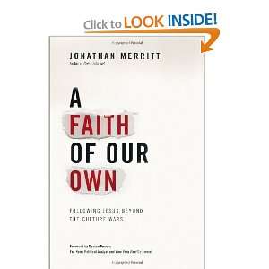  A Faith of Our Own Following Jesus Beyond the Culture 