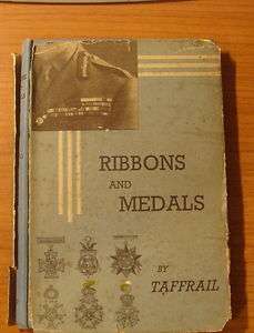   and MEDALS by TAFFRAIL H/B D/W (GEORGE PHILIP & SON 1944)  