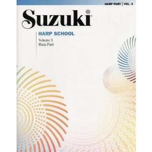  Suzuki Harp School Harp Part Volume 3 Musical Instruments