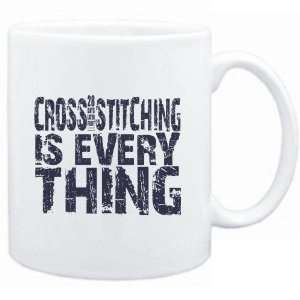   Mug White  Cross Stitching is everything  Hobbies