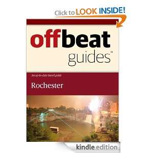 Rochester Travel Guide Offbeat Guides  Kindle Store