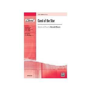  Carol of the Star Choral Octavo Choir Words and music by 