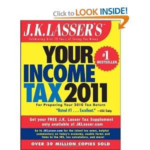  J.K. Lassers Your Income Tax 2011 For Preparing Your 