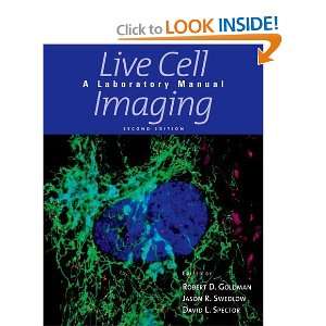 Live Cell Imaging A Laboratory Manual [Paperback] Robert 