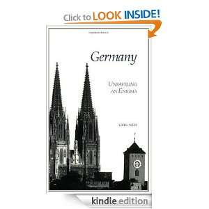 Germany Unraveling An Enigma Greg Nees  Kindle Store