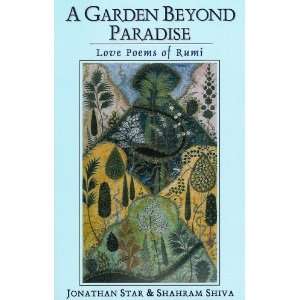   Beyond Paradise Love Poems of Rumi [Paperback] Jonathan Star Books