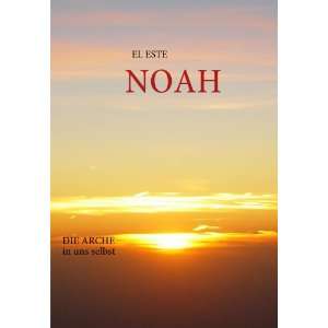 NOAH Die Arche in uns selbst  Lothar Stadler Bücher