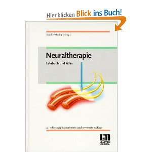 Neuraltherapie Lehrbuch und Atlas  Gernot Badtke, Ilona 