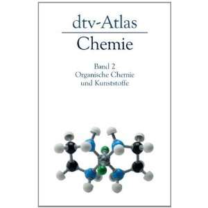 dtv   Atlas zur Chemie II. Organische Chemie und Kunststoffe.  