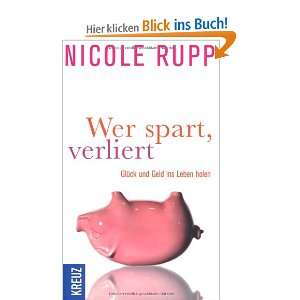    Glück und Geld ins Leben holen  Nicole Rupp Bücher