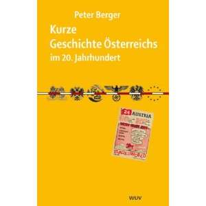   Österreichs im 20. Jahrhundert  Peter Berger Bücher