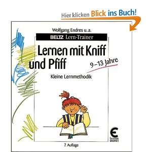 Lernen mit Kniff und Pfiff  Norbert Eickmann, Wolfgang 