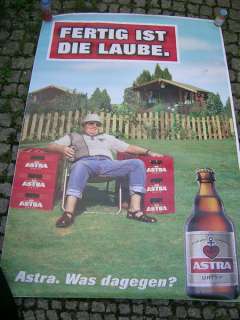 ASTRA Plakat ** Poster Bier Werbung Fertig ist die Laube NEU in 