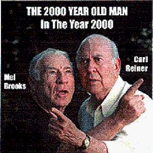 the 2000 year old man in the year 2000 the album by mel brooks used 
