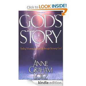  Gods Story eBook Anne Graham Lotz Kindle Store