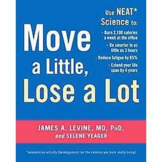 Move a Little, Lose a Lot (Paperback).Opens in a new window