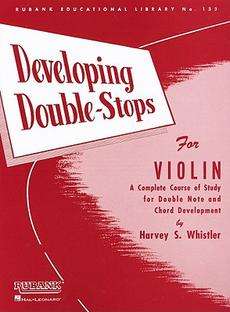 Developing Double Stops for Violin A Complete Course o 9781423444909 