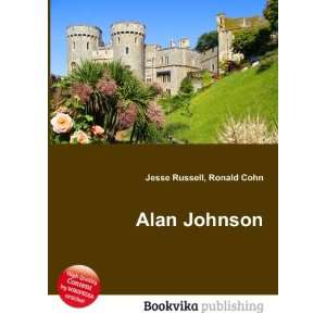  Alan Johnson Ronald Cohn Jesse Russell Books