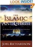 The Islamic Antichrist The Shocking Truth about the Real Nature of 