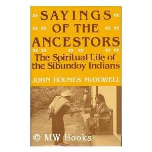   Sibundoy Indians / John Holmes McDowell: John Holmes McDowell: Books