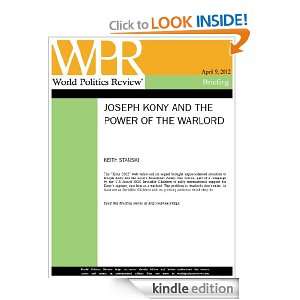 Joseph Kony and the Power of the Warlord (World Politics Review 
