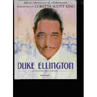 DUKE ELLINGTON: Bandleader and Composer. Introductory Essay by Coretta 