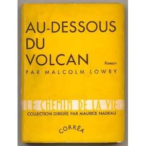  Under the Volcano: Malcolm LOWRY: Books
