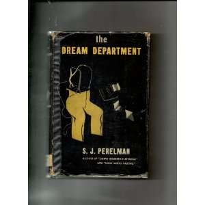    The Dream Department. Signed, Third Printing S. J. Perelman Books