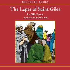  The Leper of St. Giles The Fifth Chronicle of Brother 