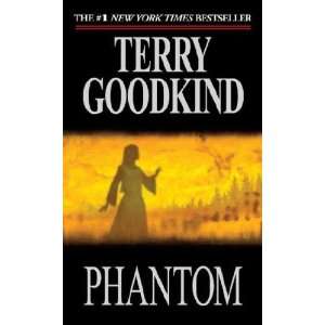  Phantom Terry Goodkind Books