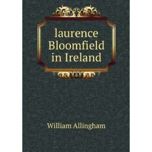  laurence Bloomfield in Ireland William Allingham Books