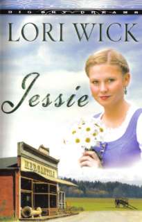 NEW Christian Historical Romance Jessie (Big Sky Dreams Series #3 