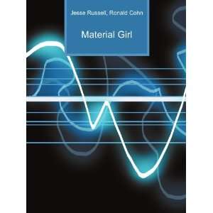  Material Girl Ronald Cohn Jesse Russell Books