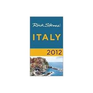    Rick Steves Italy 2011 (9781875900305) Rick Steves Books