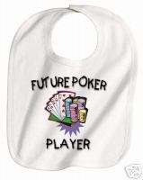 FUTURE POKER PLAYER Fun Custom Baby Infant Bib  