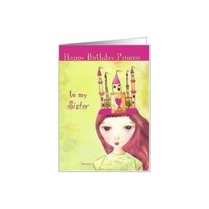  to my sister happy birthday princess Card Health 